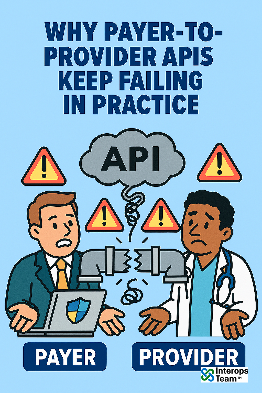Why Payer-to-Provider APIs Keep Failing
